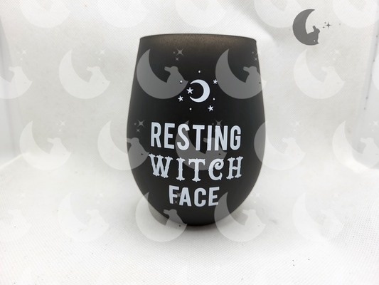"Resting Witch Face" Stemless Wine Glass